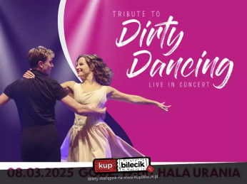 Olsztyn Wydarzenie Koncert Tribute to Dirty Dancing