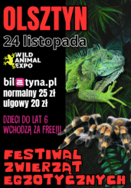 Olsztyn Wydarzenie Festiwal Wild Animal Expo OLSZTYN 12-01-25