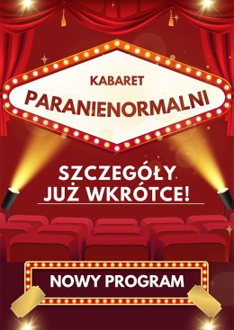 Olsztyn Wydarzenie Kabaret Kabaret Paranienormalni - w nowym programie 2025