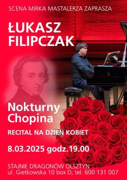 Olsztyn Wydarzenie Koncert Recital Łukasza Filipczaka - Nokturny Chopina na Dzień Kobiet 