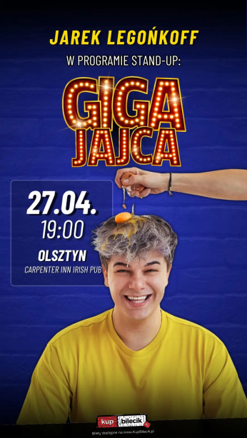 Olsztyn Wydarzenie Stand-up Program "GIGA JAJCA"