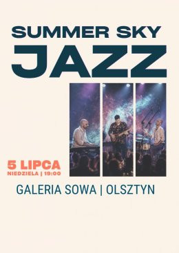 Olsztyn Wydarzenie Koncert SUMMER SKY JAZZ by Imienowski Jazz Set
