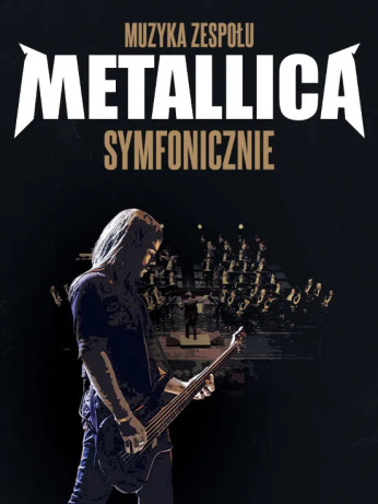 Olsztyn Wydarzenie Koncert Muzyka zespołu METALLICA symfonicznie