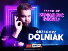 Olsztyn Wydarzenie Stand-up Grzegorz Dolniak stand-up "Mogło być gorzej"