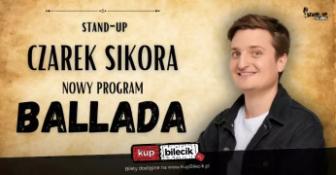 Olsztyn Wydarzenie Stand-up Nowy program:  Ballada