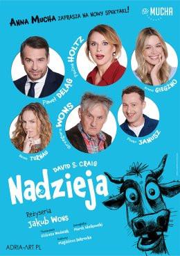 Olsztyn Wydarzenie Spektakl Nadzieja - rodzinna komedia Anny Muchy