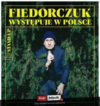 Lidzbark Warmiński Wydarzenie Stand-up nowy program | "Fiedorczuk występuje w Polsce"