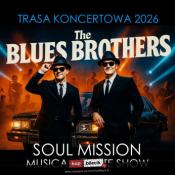 Olsztyn Wydarzenie Koncert The Blues Brothers "Soul Mission" Live & Loud - Trybut, który rozsadza scenę!