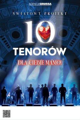 Ostróda Wydarzenie Koncert 10 tenorów - Dla Ciebie Mamo