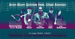 Olsztyn Wydarzenie Koncert Aron Blum Quintet fest. Gilad Atzmon